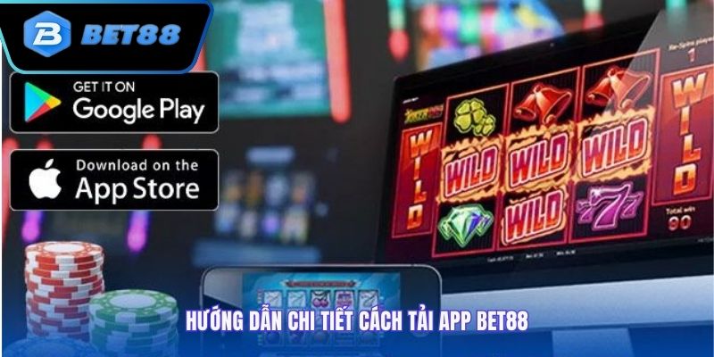 Chi tiết về cách tải app bet88 trên điện thoại Android